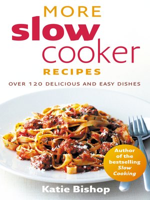 cover image of More Slow Cooker Recipes